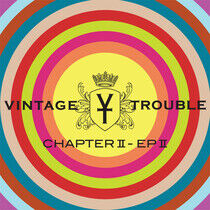 Vintage Trouble - Chapter Ii, Ep Ii