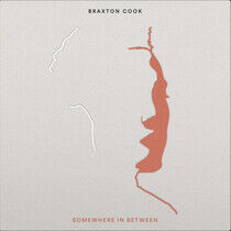 Cook, Braxton - Somehwere In Between