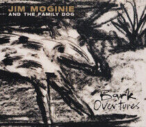 Moginie, Jim & the Family - Bark Overtures