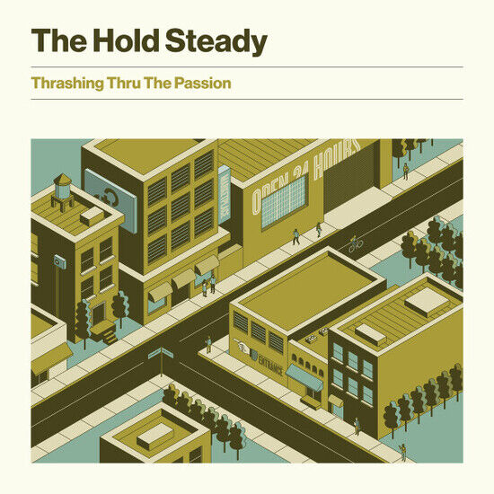 Hold Steady - Thrashing Thru the..