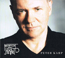 Karp, Peter - Magnificent Heart
