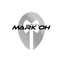 Mark 'Oh - Best of Mark 'Oh