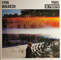 Mokaiesh, Cyril - Paris-Beyrouth