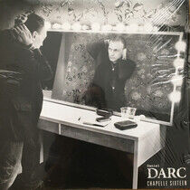 Darc, Daniel - Chapelle Sixteen