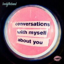 Lovelytheband - Conversations With Myself