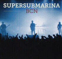 Supersubmarina - Bcn. Directo Barcelona