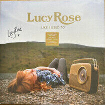 Rose, Lucy - Like I Used To -Coloured-