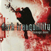 Dark Tranquillity - Damage Done -Remast-