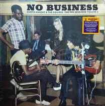 Knight, Curtis & the Squi - No Business:.. -Black Fr-