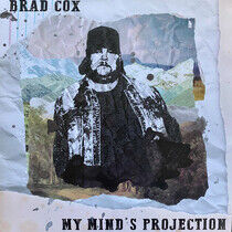 Cox, Brad - My Mind's Projection