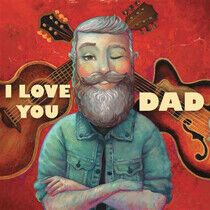 V/A - I Love You Dad