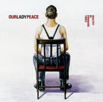 Our Lady Peace - Healthy In Paranoid Times