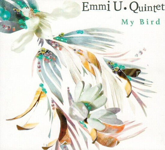 Emmi U. Quintet - My Bird