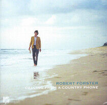 Forster, Robert - Calling From a Country..