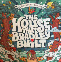 House That Bradley Built - House That.. -Gatefold-