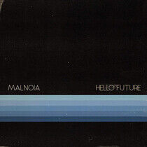 Malnoia - Hello Future
