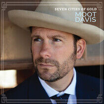 Davis, Moot - Seven Cities of Gold