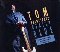 Principato, Tom - Really Blue -Annivers-