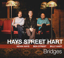 Hays, Kevin / Ben Street - Bridges