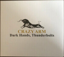 Crazy Arm - Dark Hands,.. -Digi-