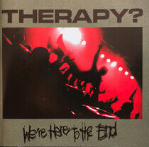 Therapy? - We're Here To.. -Reissue-