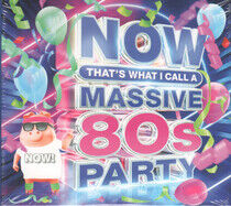 V/A - Now That's ... 80s Party