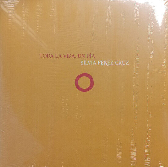 Cruz, Silvia Perez - Toda La Vida, Un Dia