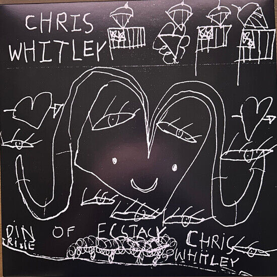 Whitley, Chris - Din of Ecstasy (AEC EXCLUSIVE) (Vinyl)