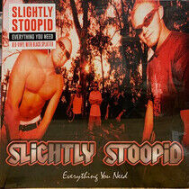 Slightly Stoopid - Everything.. -Coloured-