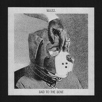 M.U.T.T. - Bad To the Bone