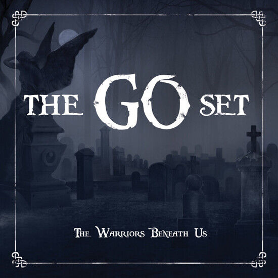 Go Set - Warriors Beneath Us