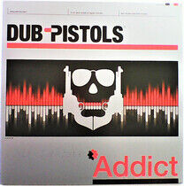 Dub Pistols - Addict -Coloured/Reissue-