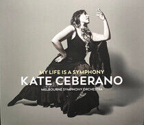 Ceberano, Kate - My Life is a Symphony