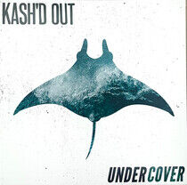 Kash'd Out - Undercover -Coloured-