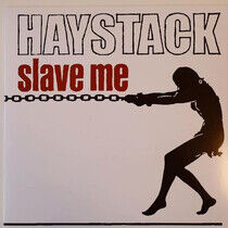 Haystack - Slave Me -Reissue/Remast-