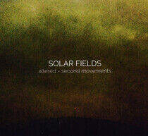 Solar Fields - Altered - Second.. -Digi-