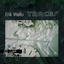 Wollo, Erik - Traces