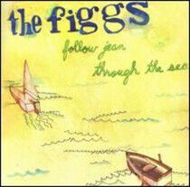 Figgs - Follow Jean Through the..