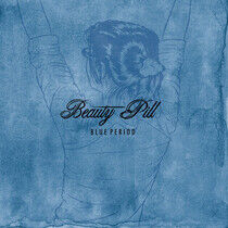 Beauty Pill - Blue Period -Gatefold-