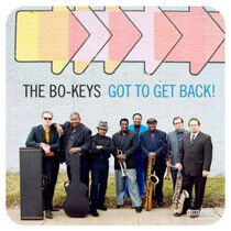 Bo-Keys - Got To Get Back!