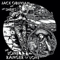 Oblivian, Jack & the Shei - Lone Ranger of Love
