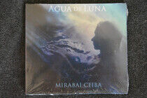 Mirabai Ceiba - Agua De Luna