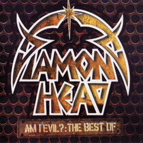 Diamond Head - Am I Evil?: the Best of