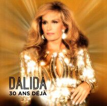 Dalida - 30 Ans Deja