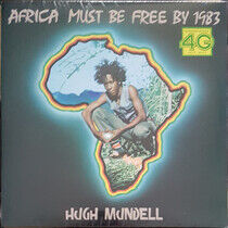 Mundell, Hugh - Africa Must Be Free By..