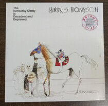 Thompson, Hunter S. - Kentucky Derby is..