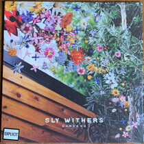 Sly Withers - Gardens