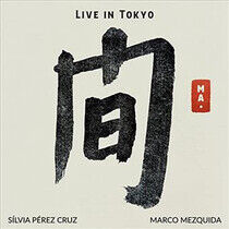 Cruz, Silvia Perez - Ma. Live In Tokyo