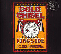 Cold Chisel - Ringside -Deluxe-