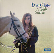 Gillespie, Dana - Foolish Seasons -Rsd-